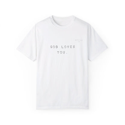 God Loves You Tee