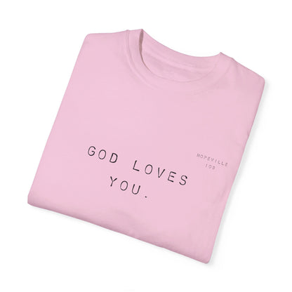 God Loves You Tee