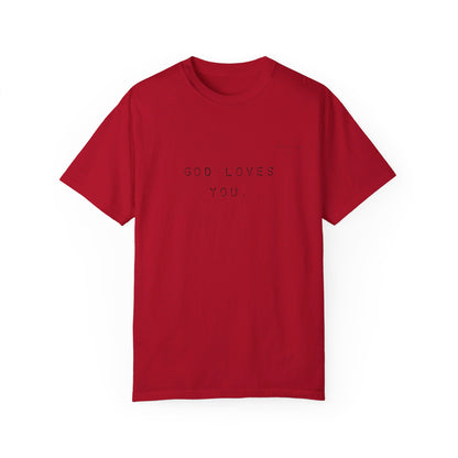 God Loves You Tee