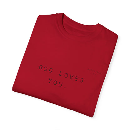 God Loves You Tee